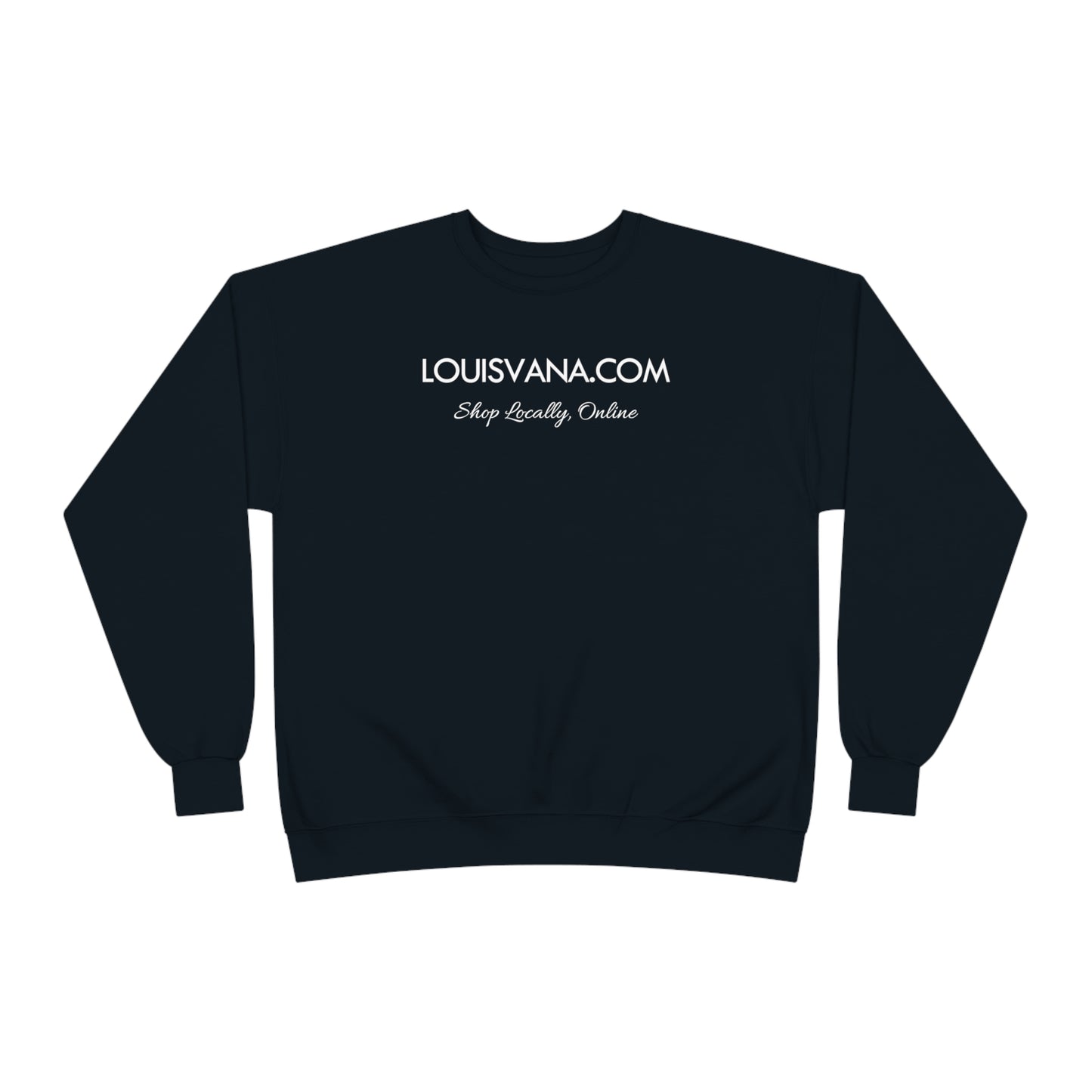 LOUISVANA.COM 'Shop Locally, Online' Sweatshirt
